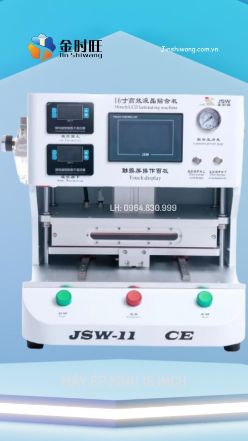 Máy Ép Kính Điện Thoại 16 inch JSW-11