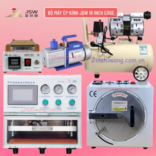 Trọn bộ máy ép kính điện thoại 18 inch Edge JSW mới 2026